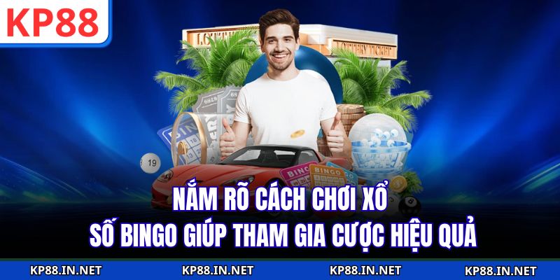 Nắm rõ cách chơi xổ số bingo giúp tham gia cược hiệu quả