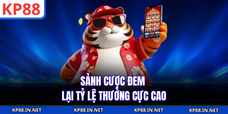 Sảnh cược đem lại tỷ lệ thưởng cực cao